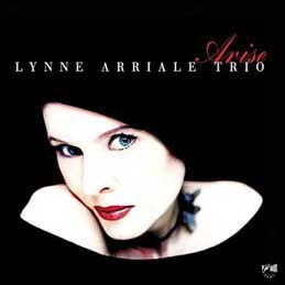 Lynne Arriale - Arise